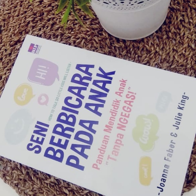 Seni Berbicara Pada Anak Tanpa Ngegas