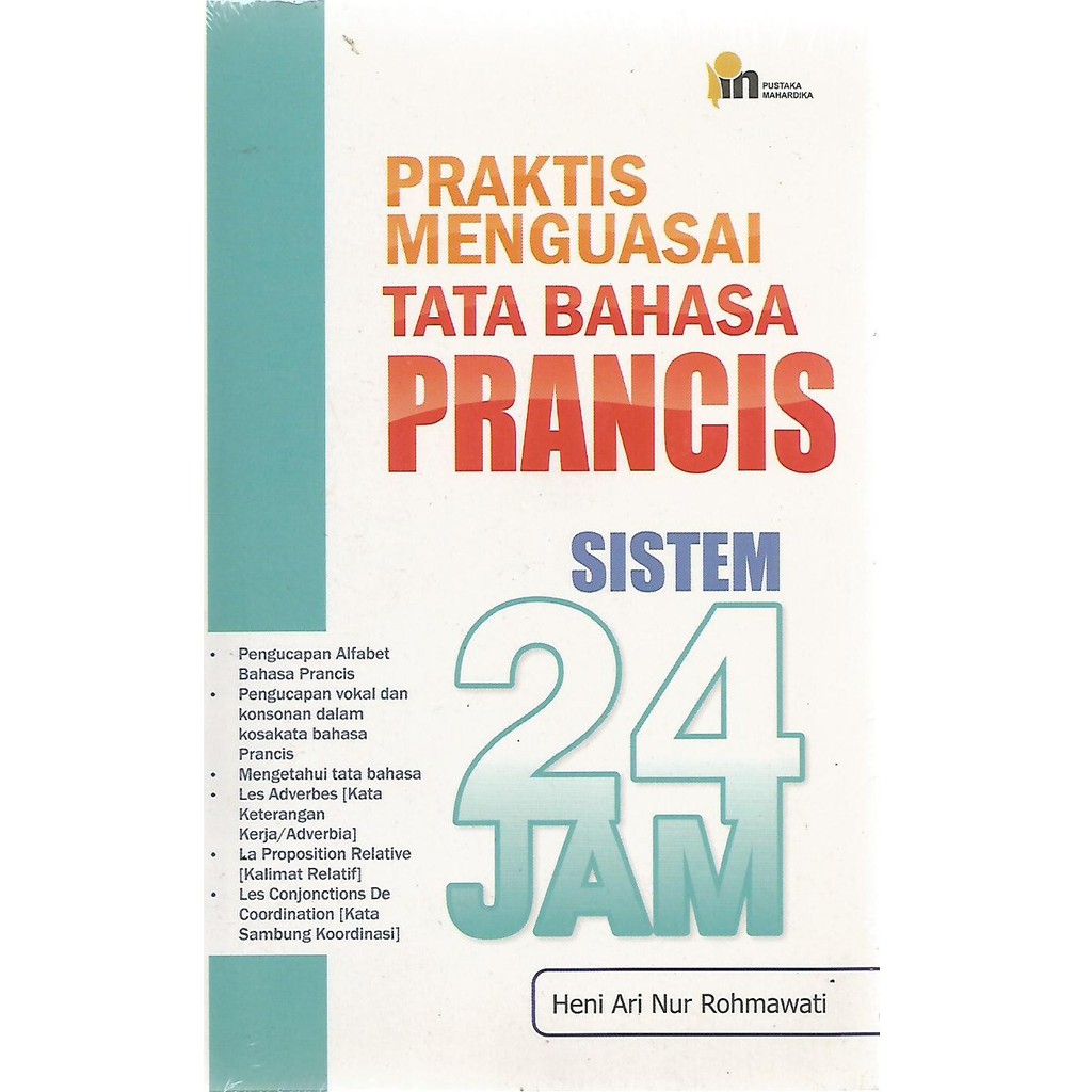 Praktis Menguasai Tata Bahasa Belanda Jepang Jerman Korea Mandarin Sistem 24 Jam - Pustaka Baru-Bahasa Prancis