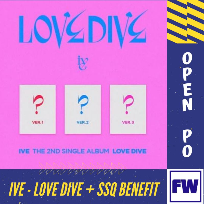 IVE LOVE DIVE + SSQ BENEFIT 2nd SINGLE ALBUM OFFICIAL