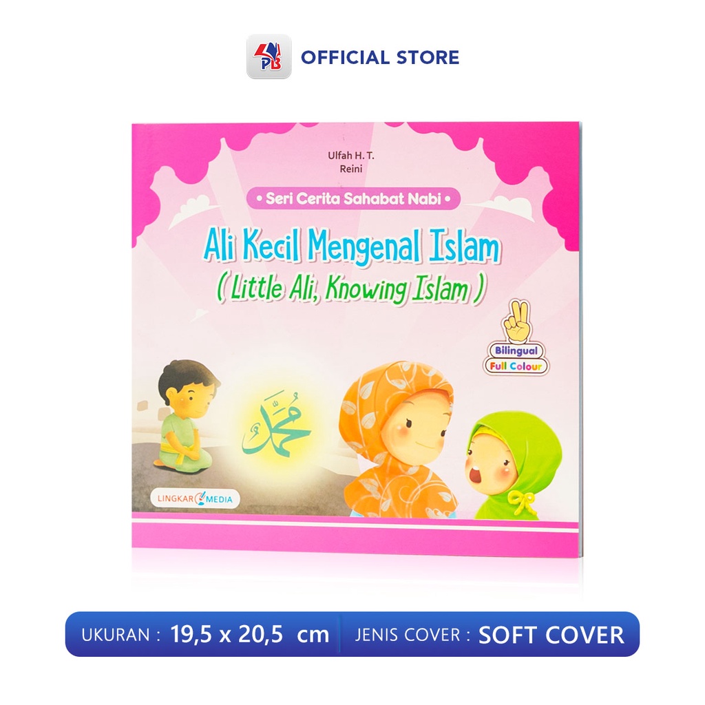 Buku Cerita Anak Bergambar Buku Cerita Nabi Bilingual Seri Sahabat Nabi : Bilal Pemilik Suara Emas / Ali Kecil Mengenal Islam / Khalid Bin Walid Sang Pedang Allah / Abu Bakar Ash Shiddiq Yang Baik Hati