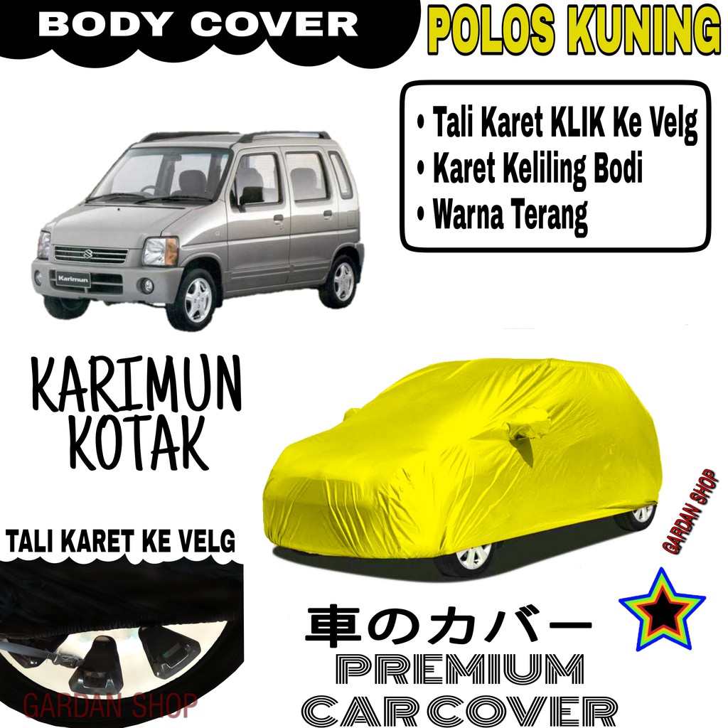 Sarung Mobil KARIMUN KOTAK Polos KUNING Body Cover Penutup Body Karimun PREMIUM Kuning