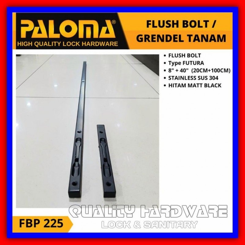 Grendel Pintu Tanam Paloma QHFBP 225 - 8 & 40" inch 20 & 100 cm Slot Pintu Rumah Hitam Selot Pintu