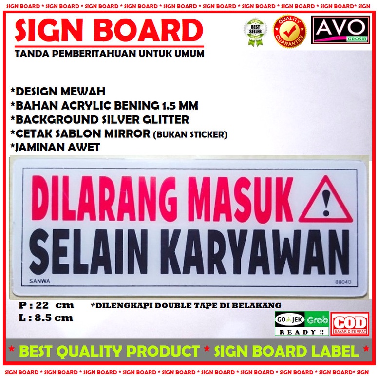 

sign label DILARANG MASUK SELAIN KARYAWAN acrylic sign board