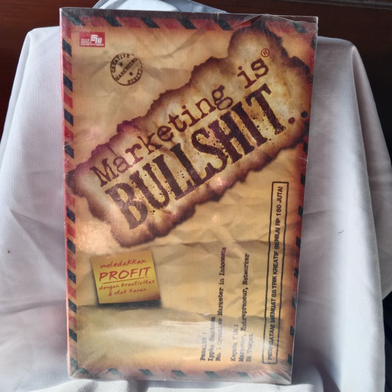 MARKETING IS BULLSHIT oleh IPPHO SANTOSA