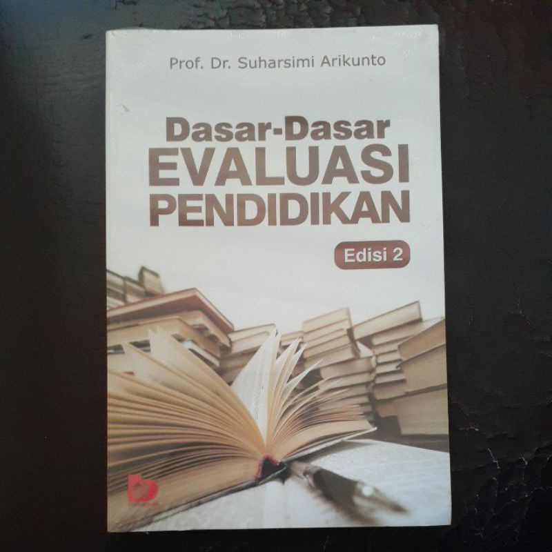 Dasar-Dasar Evaluasi Pendidikan