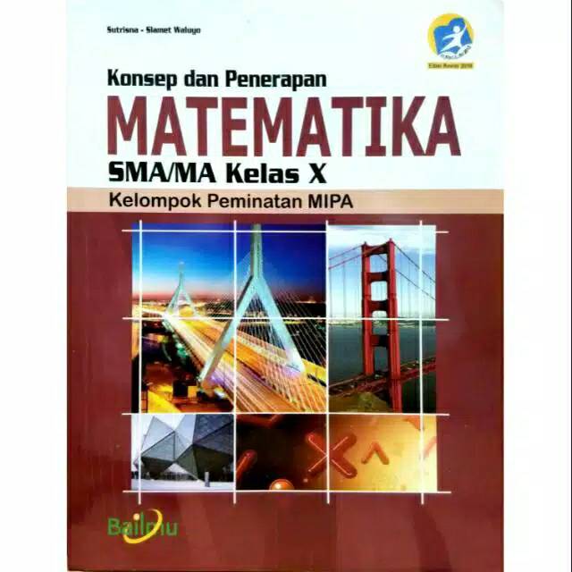 

MATEMATIKA X SMA EDISI REVISI 2018