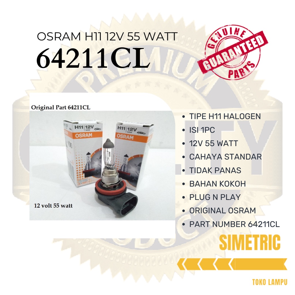 BOHLAM STANDAR H11 OSRAM - LAMPU FOGLAMP OSRAM H11 55 WATT - OSRAM H11 STANDAR 12V 55WATT 64211CL