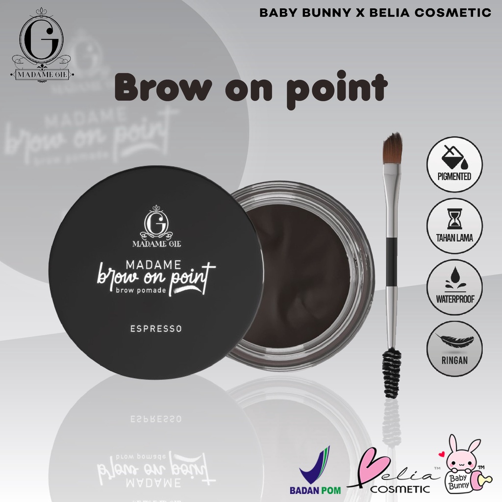 ❤ BELIA ❤ Madame Gie Madame Brow On Point – Eyebrow Pomade Cream Pensil Alis Waterproof (✔️BPOM)