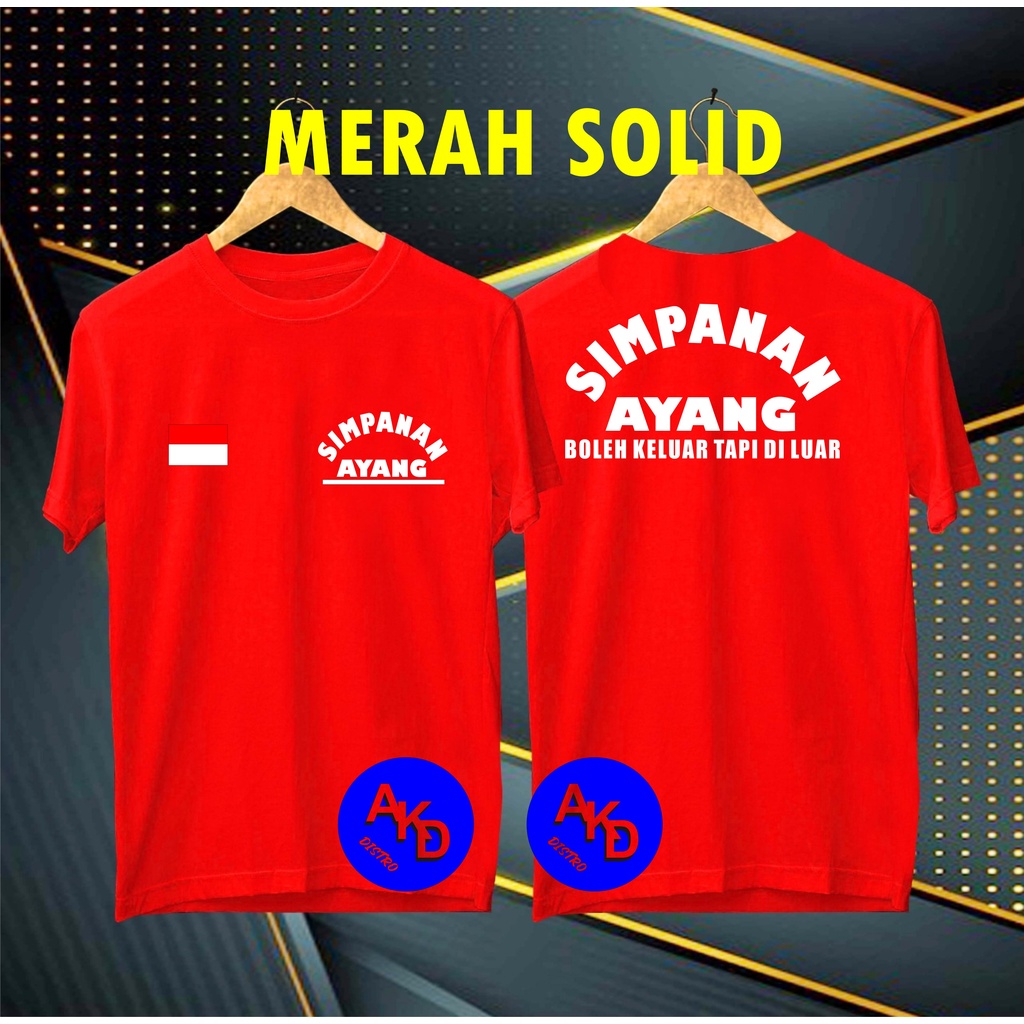 COD/KAOS NEW SIMPANAN AYANG PUTIH BOLEH KELUAR TAPI DI LUAR / kaos pria kaos murah wanita pria distro