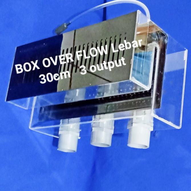 BOX OVER FLOW Acrilik Lebar 30cm. 3 output