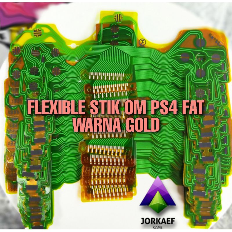 FLEKSIBLE STIK OM PS4 PCB FAT WARNA GOLD