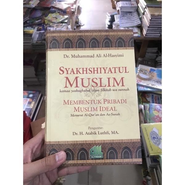 Membentuk Pribadi Muslim Ideal Syakhshiyatul Muslim Original
