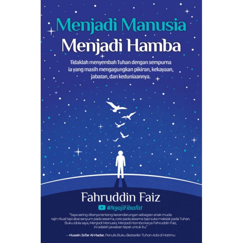 Menjadi Manusia Menjadi Hamba