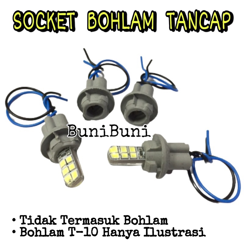 Socket / Fitting / Soket / Rumah Bohlam Lampu T10 Tancap Untuk Mobil Motor Dengan Kabel Tembaga Berkualitas