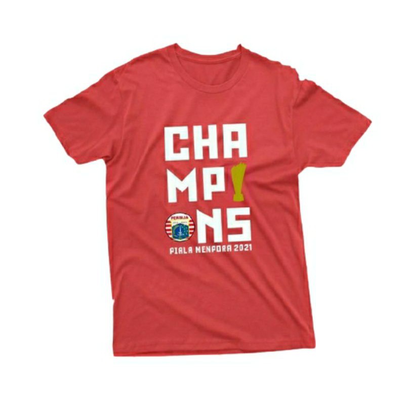 T-shirt Kaos Distro PERSIJA CHAMPIONS piala MENPORA 2021