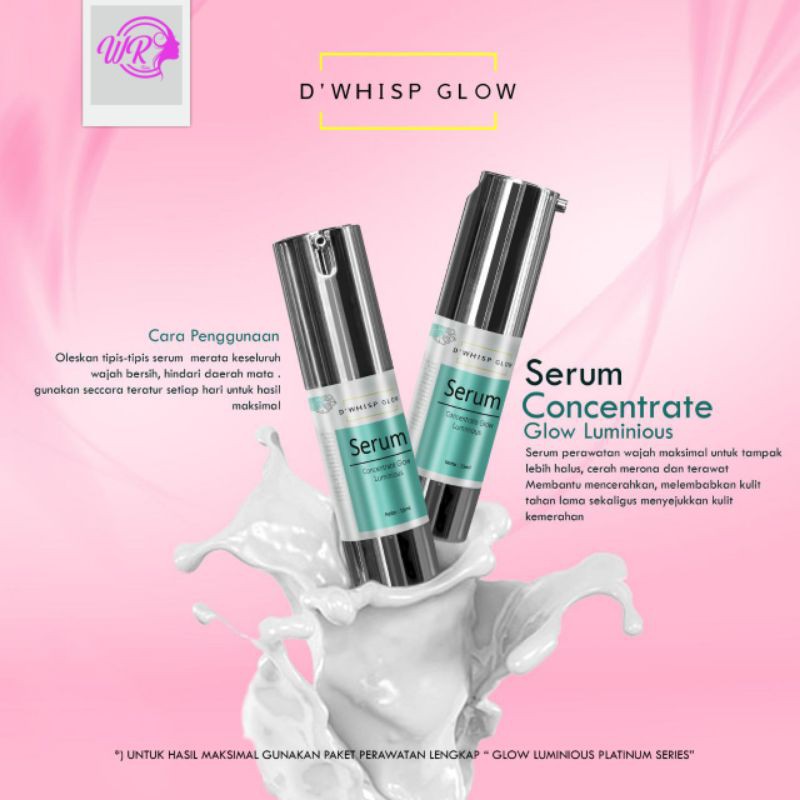 ELEORA D'WHIPS GLOW SERUM GLOW LUMINIOUS (UNTUK KULIT NORMAL BIKIN CEPAT GLOWING)