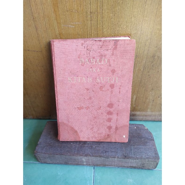 buku agama Kristen BABAD SAKA KITAB SUTJI I pradjandjian lawas