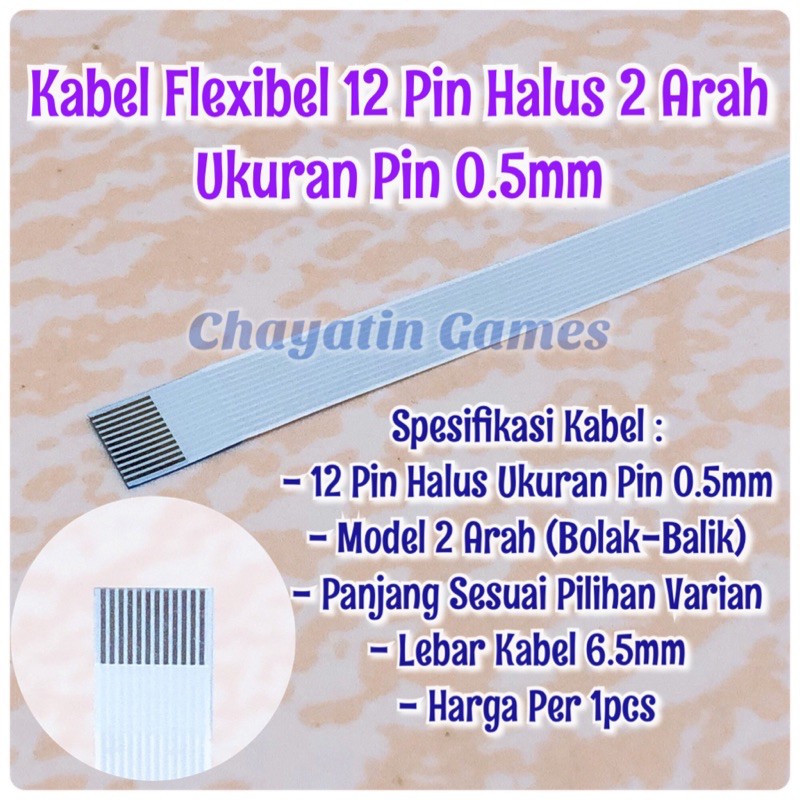 Kabel Flexibel 12 Pin Halus 2 Arah Panjang Sesuai Pilihan Varian Ukuran Pin 0.5mm