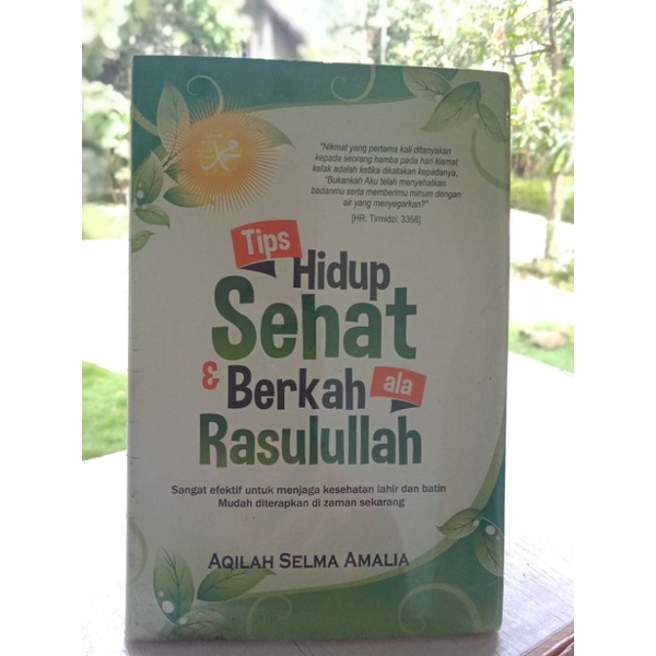 Tips Hidup Sehat & Berkah ala Rasulullah