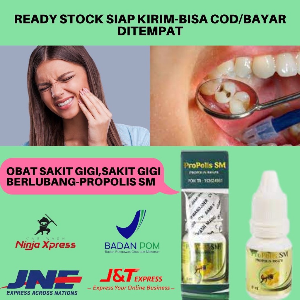 OBAT SAKIT GIGI-SAKIT GIGI BERLUBANG-PROPOLIS SM