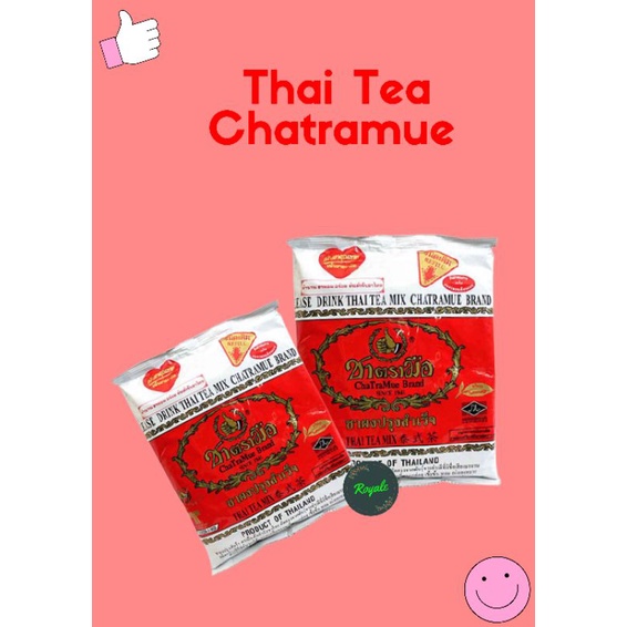 

THAI TEA CHATRAMUE/THAI TEA MIX CHATRAMUE 400 GRAM