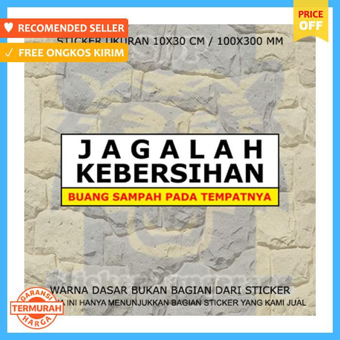 

Stiker - Jual Sticker K3 Jagalah Kebersihan - Pengikat & Perekat