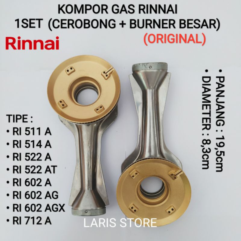 Cerobong Pendek + Burner Kuningan Besar Original 1set Kompor Gas Rinnai RI 511 A / RI 514 A / RI 522 A / RI 522 AT / RI 602 A / RI 602 AG / RI 602 AGX / RI 712 A