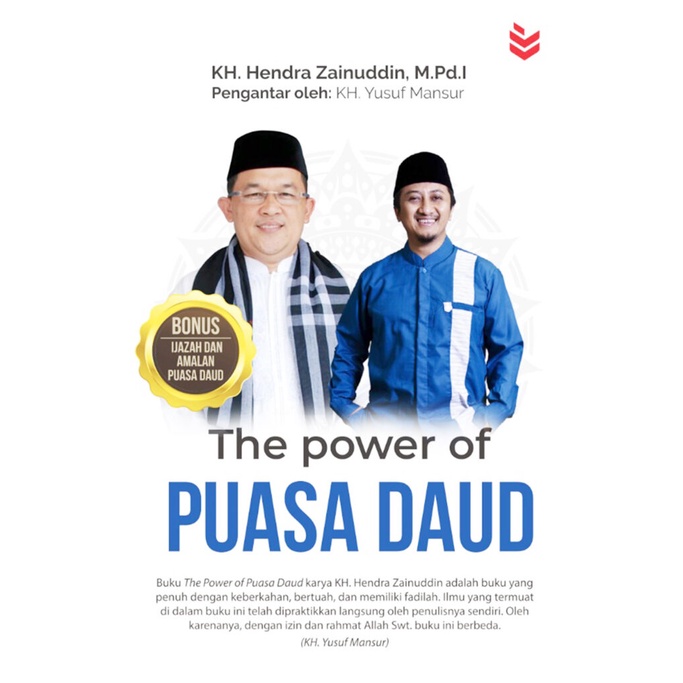 The Power Of Puasa Daud -- KH. Hendra Zainuddin