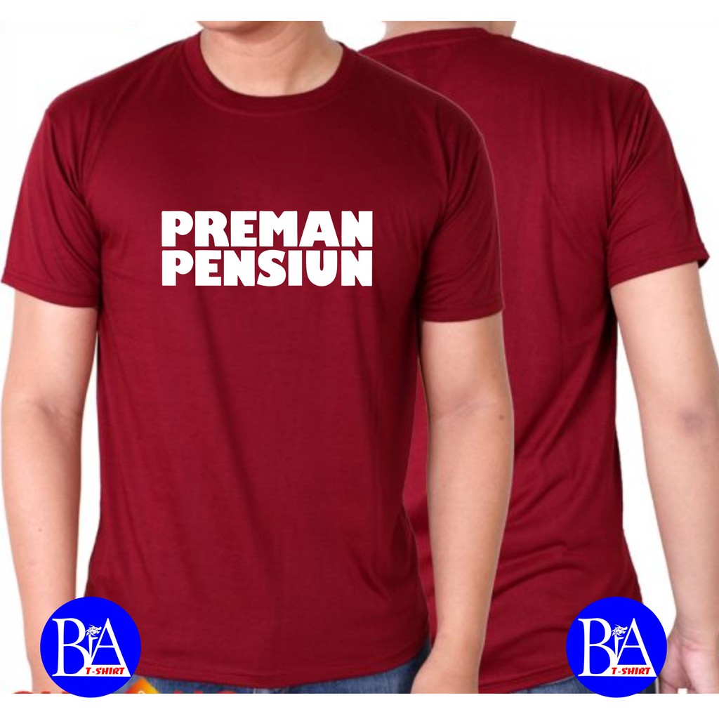 COD/KAOS PREMAN PENSIUN/KAOS EKSPRESI/KAOS HITS/KAOS TULISAN/KAOS BANDUNG/KAOS MURAH/KAOS DISTRO