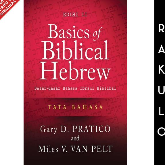 

Buku Basics Of Biblical Hebrew Tata Bahasa - Edisi 2 - Gary D. Pratico CUCI GUDANG