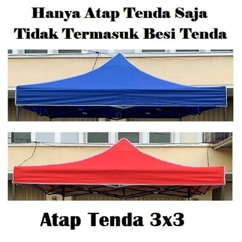 KAIN ATAP TENDA 3X3 / KAIN ATAP TENDA LIPAT / ATAP TENDA KERUCUT / TERPAL TENDA / TERPAL TENDA LIPAT