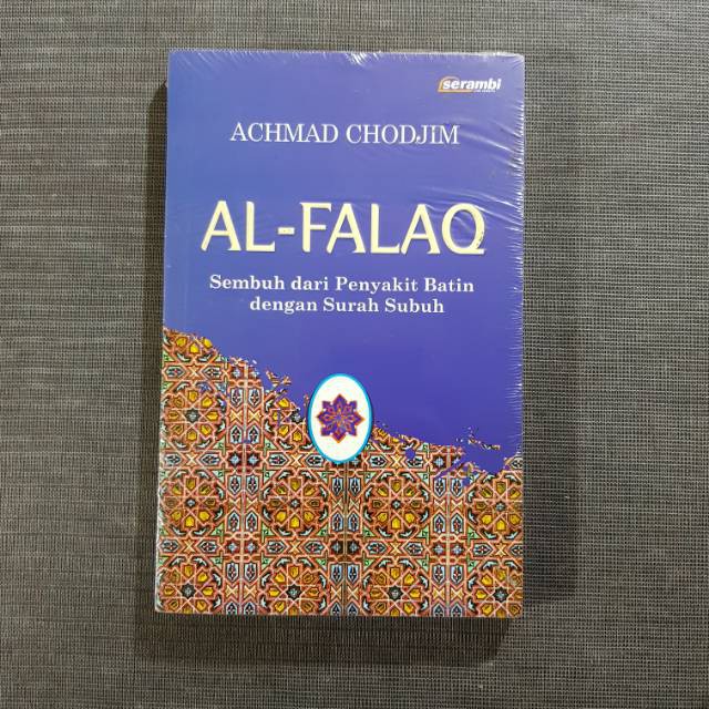 Al falaq Sembuh Dari Penyakit Batin Dengan Surah Subuh - Serambi