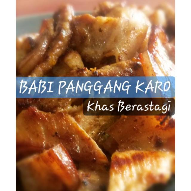 Babi / Babi Panggang / Babi Panggang Karo / ROASTED PORK / Pork Belly (Kemasan 1/2 kg)