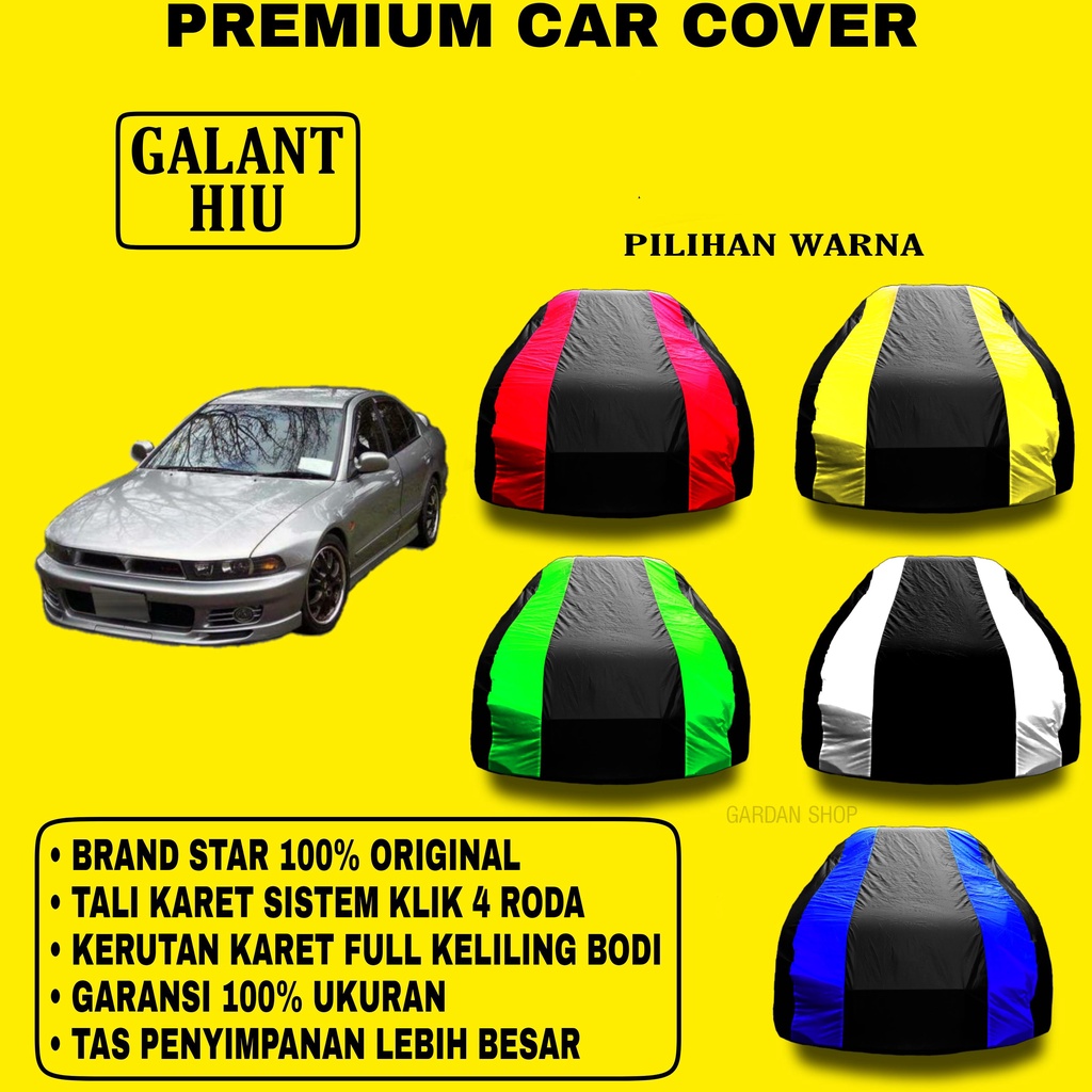 Body Cover GALANT HIU Garis 2 WARNA Penutup Pelindung Bodi Mobil Galant Hiu PREMIUM