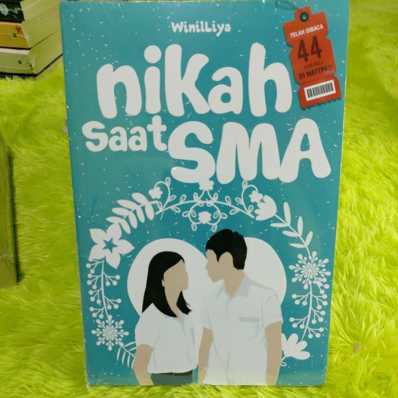 Nikah Saat SMA by WinilLiya