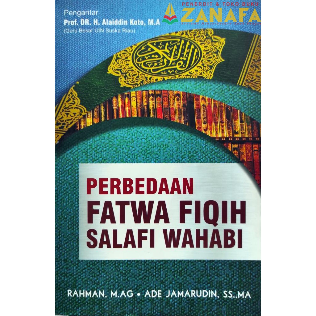 Perbedaan Fatwa Fiqih Salafi Wahabi
