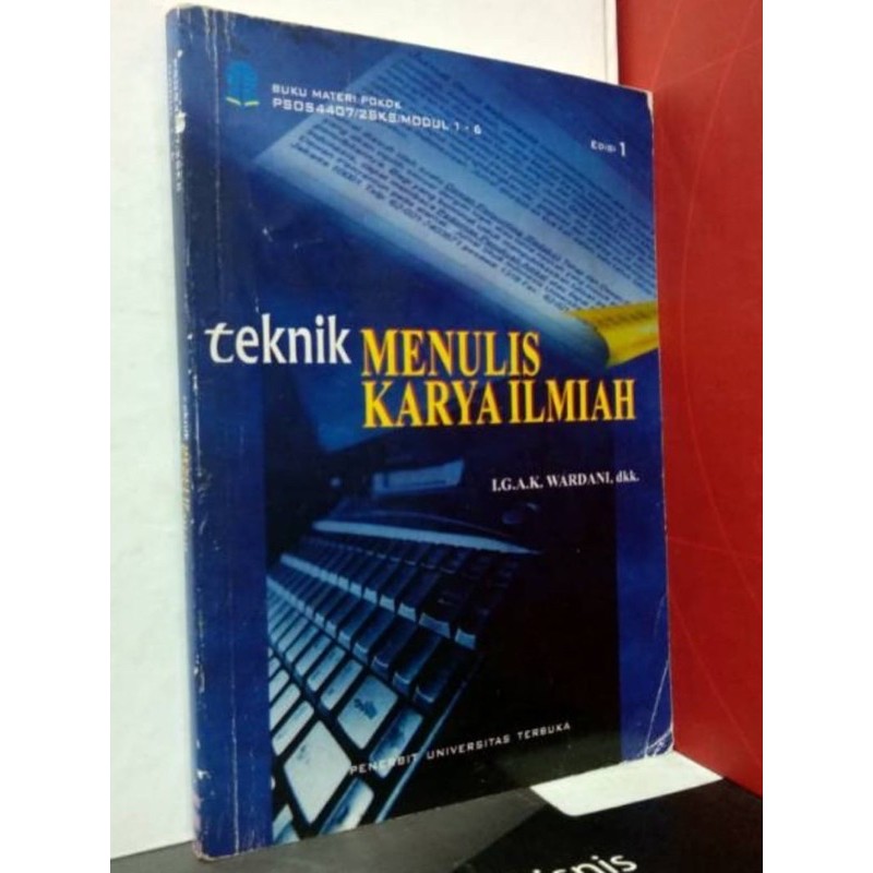

Teknik MENULIS KARYA ILMUAH IGAK WARDANI