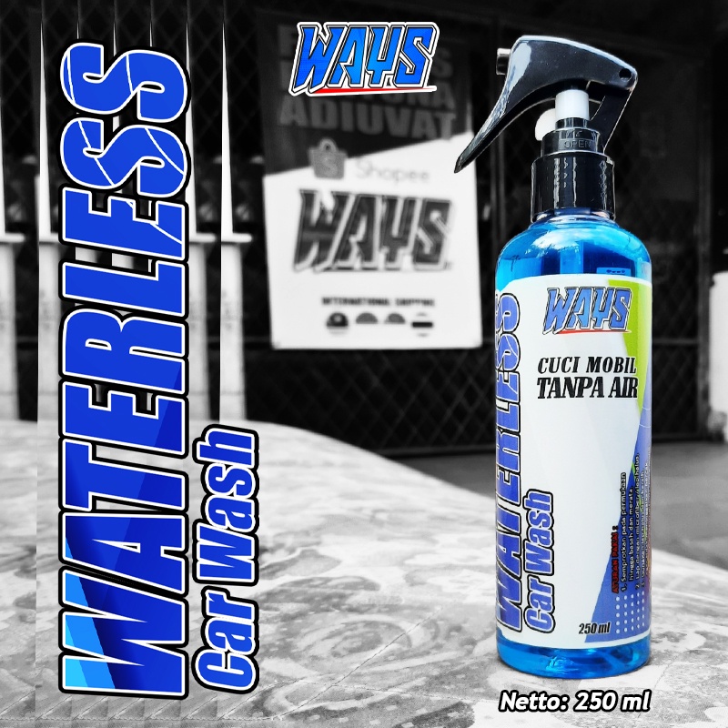 [A016] Ways Waterless Car Wash Shampo Sabun Cuci Mobil Motor Tanpa Air - Pembersih Tanpa Air - 250ml