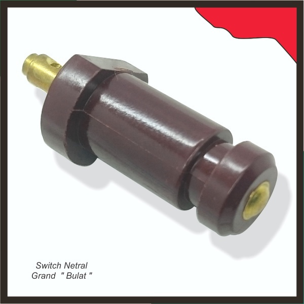 Switch Netral Grand  " Bulat "