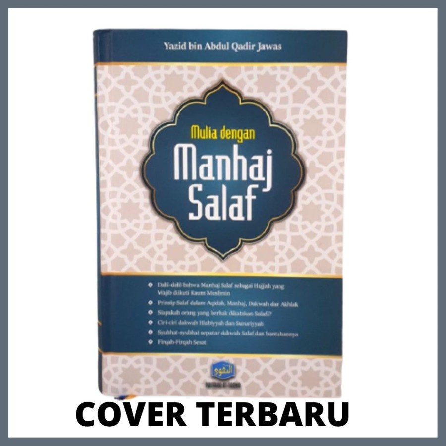 Mulia Dengan Manhaj Salaf - Mulia Manhaj Salaf - Manhaj Salaf