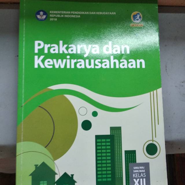 

Prakarya dan kewirausahaan untuk sma kls Xll K 2013 edisi revisi 2018