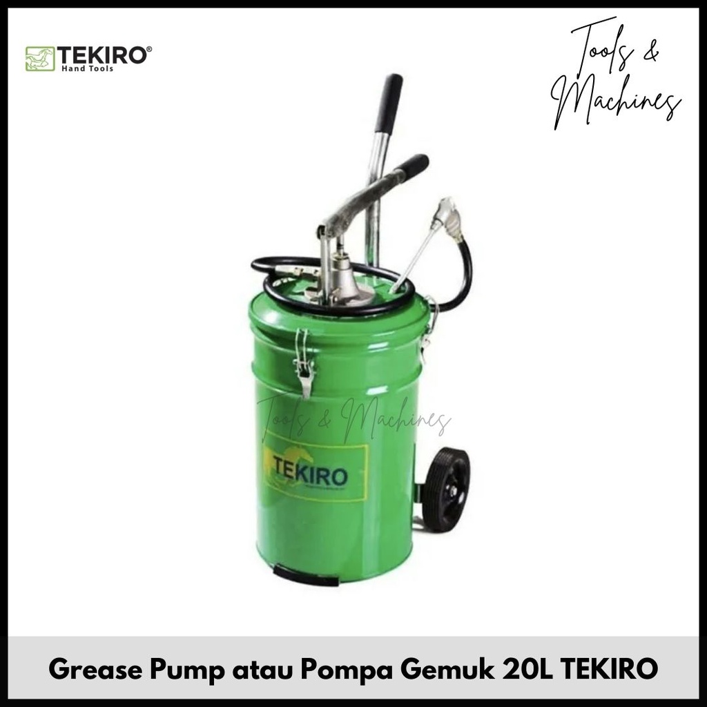Grease Pump atau Pompa Gemuk Drum 20 Liter AU-GP1012 TEKIRO
