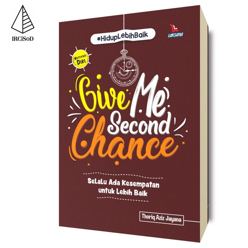 Give Me Second Chance - Thoriq Aziz Jayana