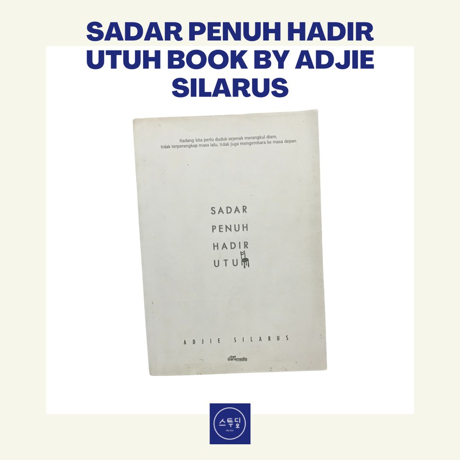 (Preloved) Buku "Sadar Penuh Hadir Utuh" by Adjie Silarus