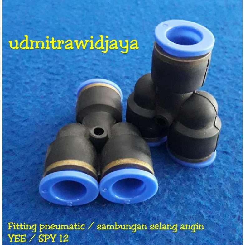 Fitting pneumatic / sambungan selang klakson telolet model Y sambungan selang angin model YEE (Y) SPY selang 6mm,8mm,10mm,12mm, 4mm sambungan high pressure