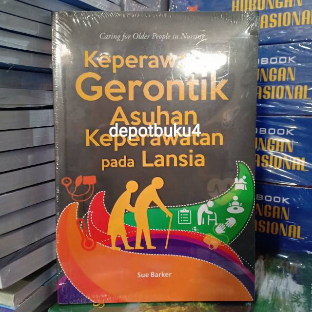Buku Keperawatan Gerontik Asuhan Keperawatan pada Lansia