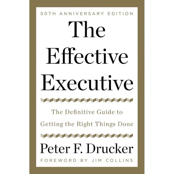 The Effective Executive_Peter F.Drucker