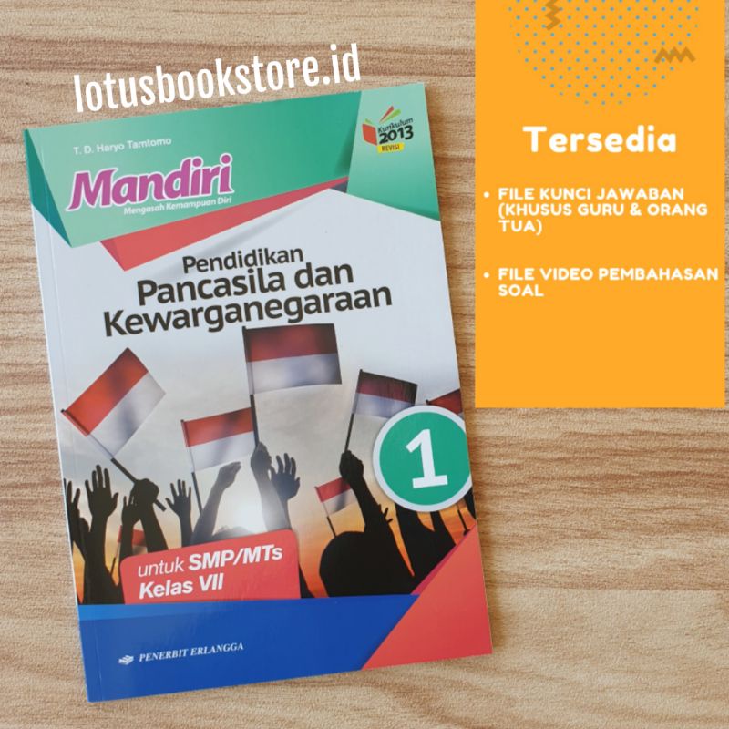 Seri Buku Mandiri SMP Kelas 7 ( Matematika IPA Indo English IPS PPKN PAI Biologi Fisika) Erlangga-PPKN