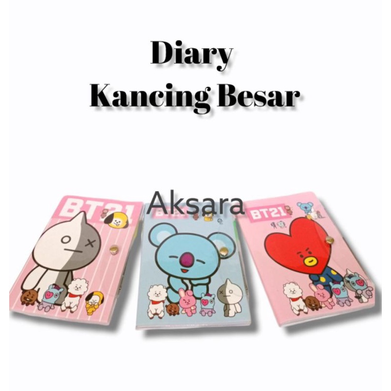 

SATUAN ( NOTE BOOK + PULPEN ) Diary Kancing Besar BTS BT21 A5