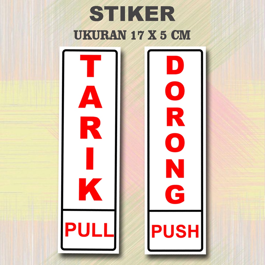 

Stiker Tarik dorong pintu Ukuran 5 x 17 cm seller